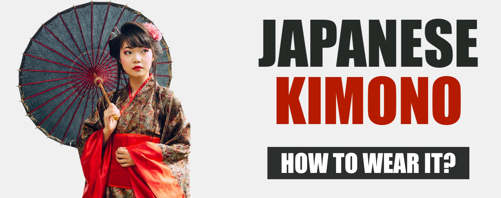 How to wear a Kimono