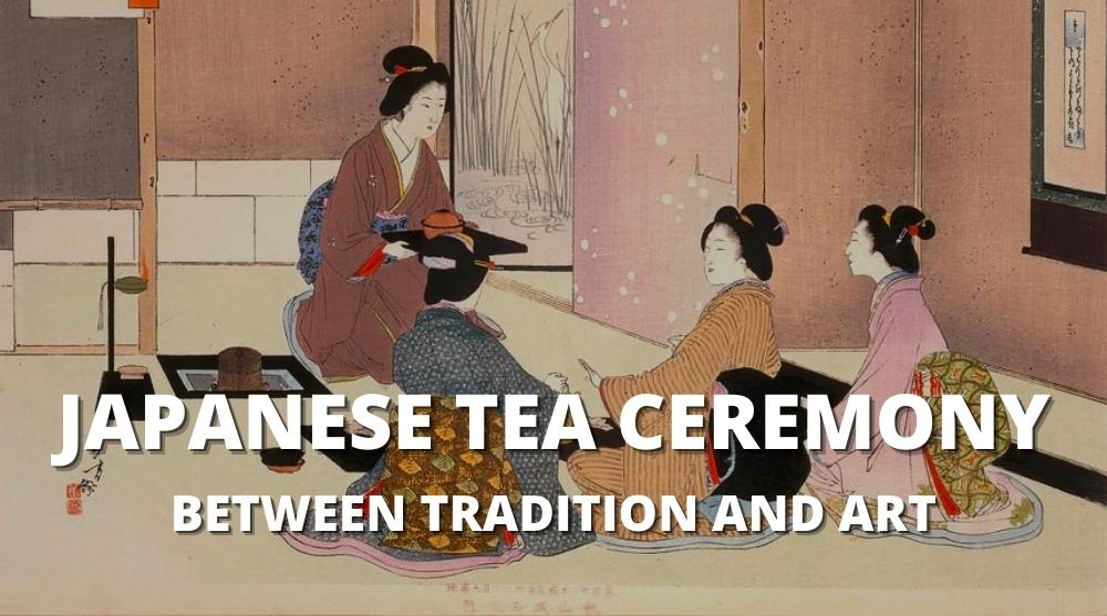 Japanese Tea Ceremony