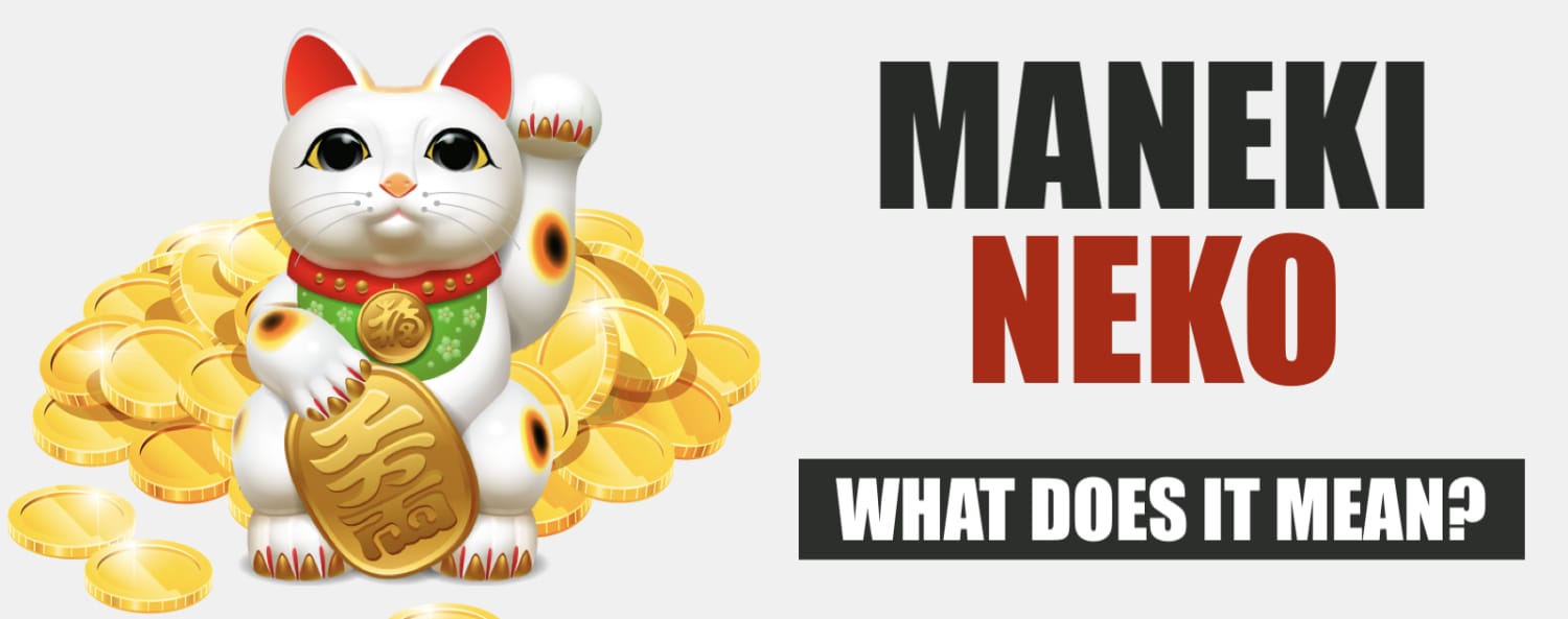 Maneki-Neko Meaning