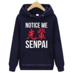 Notice me Senpai Hoodie